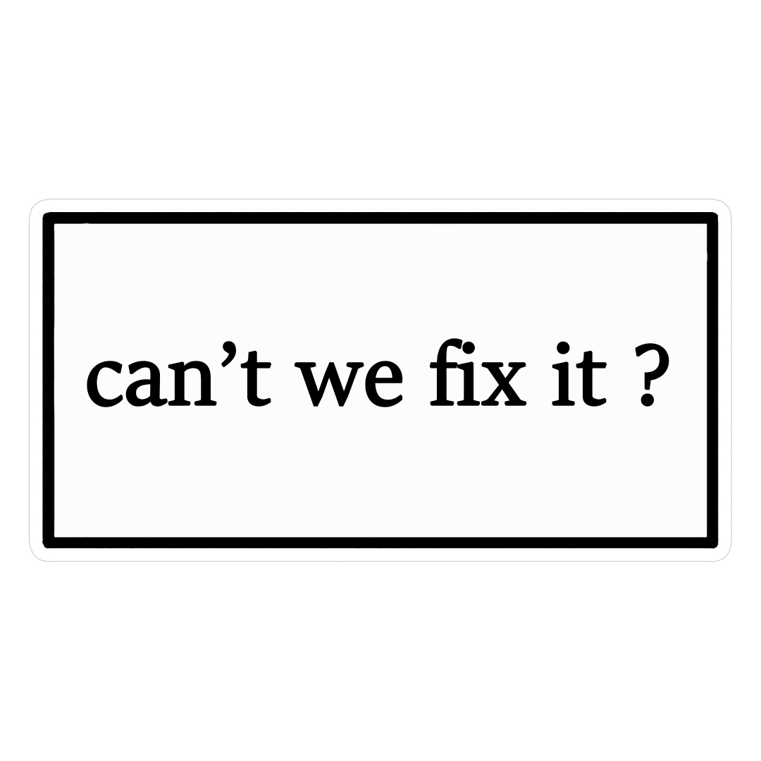استیکر can we fix it ؟ کد 1367