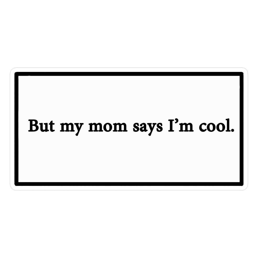 استیکر my mom said Im cool کد 1316