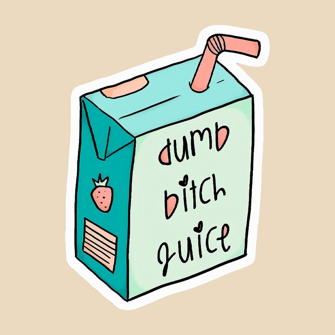 استیکر dumb bitch juice کد 1292