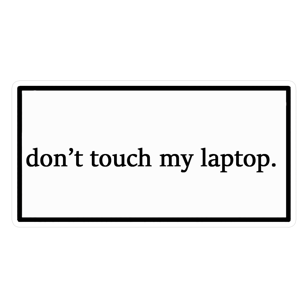 استیکر  Don't touch my laptop کد 1381