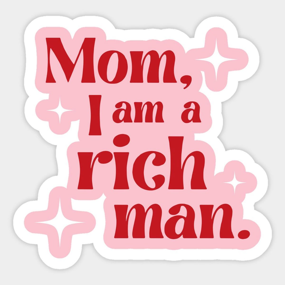 استیکر I am a rich man